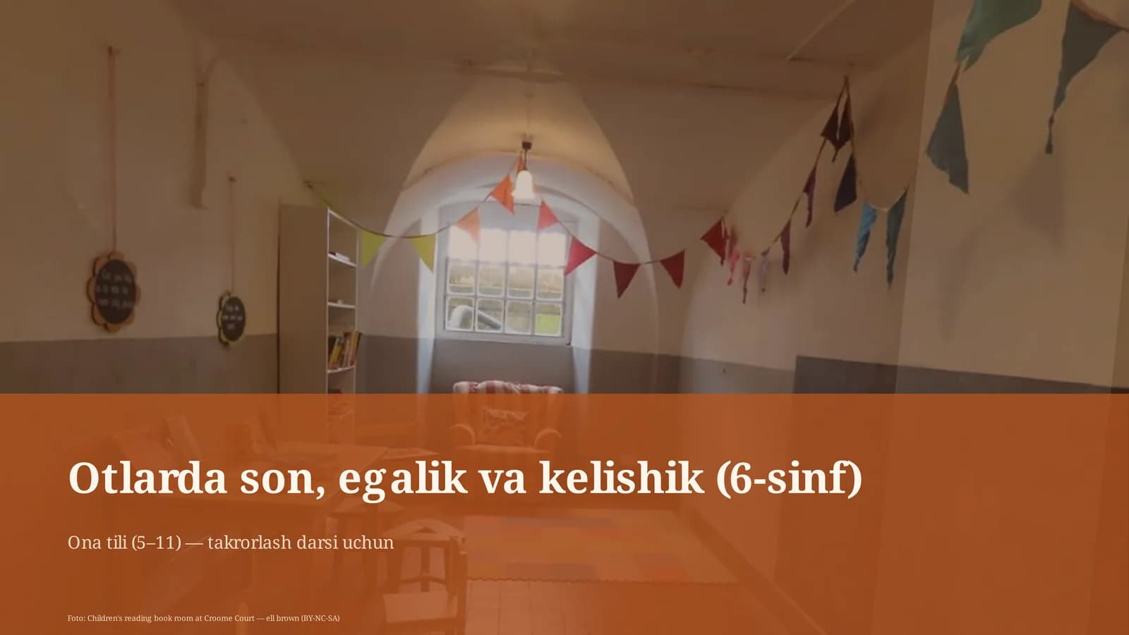 Otlarda son, egalik va kelishik (6-sinf)