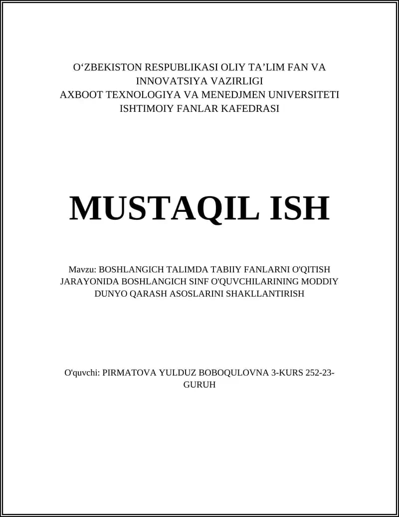 BOSHLANGICH TALIMDA TABIIY FANLARNI O'QITISH JARAYONIDA BOSHLANGICH SINF O'QUVCHILARINING MODDIY DUNYO QARASH ASOSLARINI SHAKLLANTIRISH