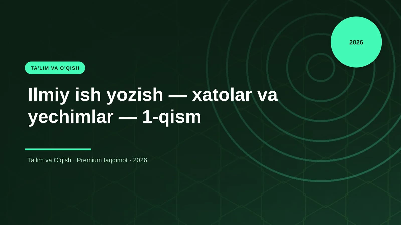 Ilmiy ish yozish — xatolar va yechimlar — 1-qism