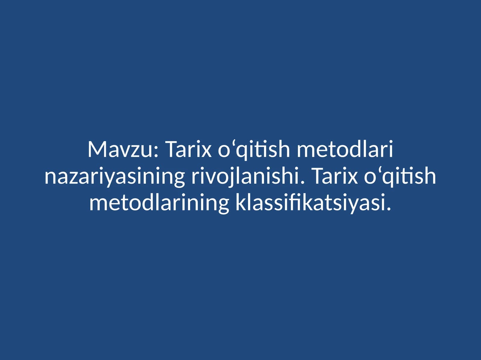 Tarixo‘qitishmetodlari