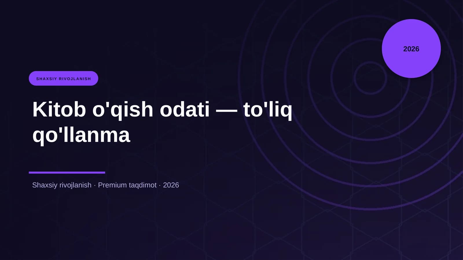 Kitob o'qish odati — to'liq qo'llanma