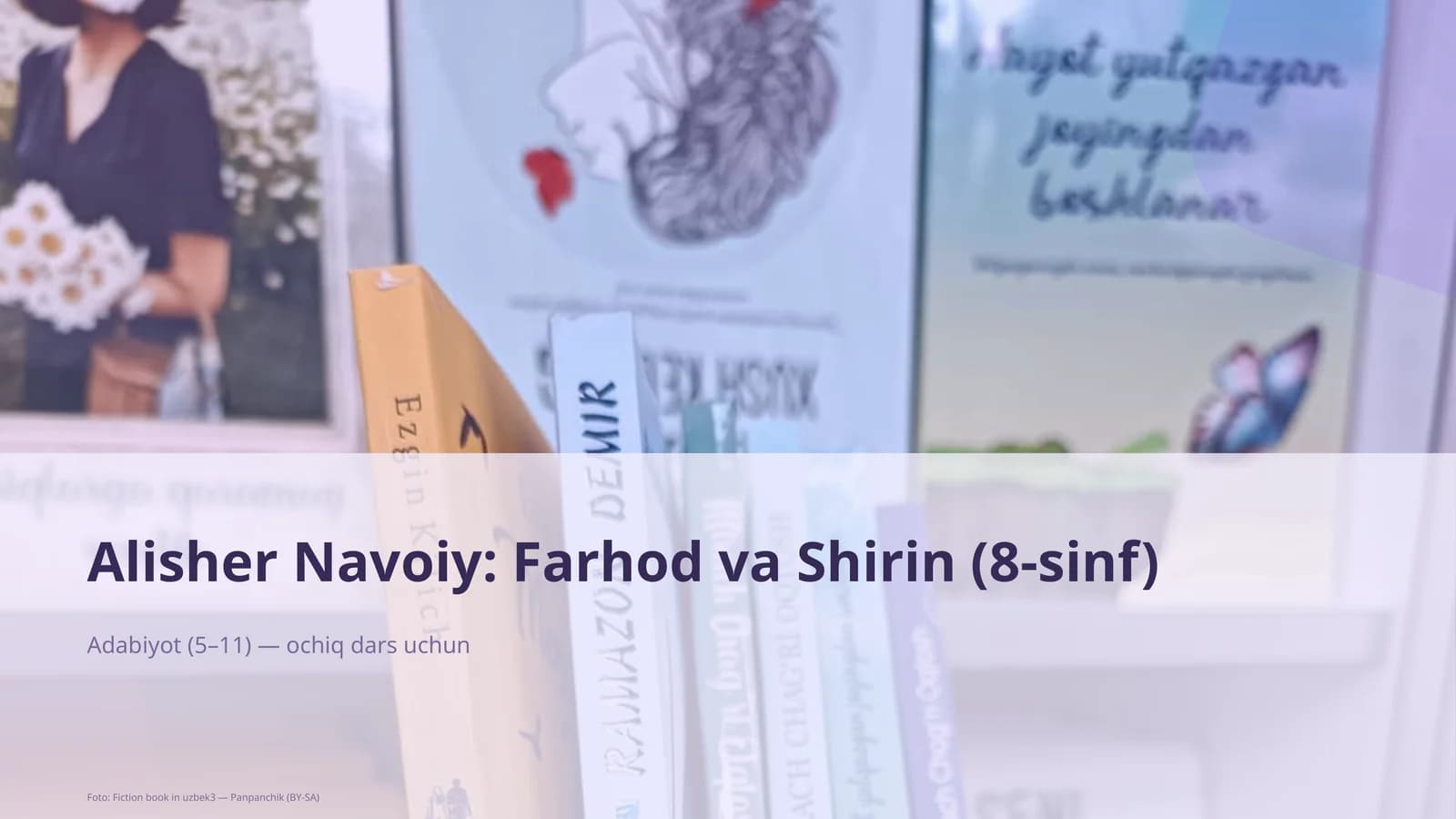 Alisher Navoiy: Farhod va Shirin (8-sinf)