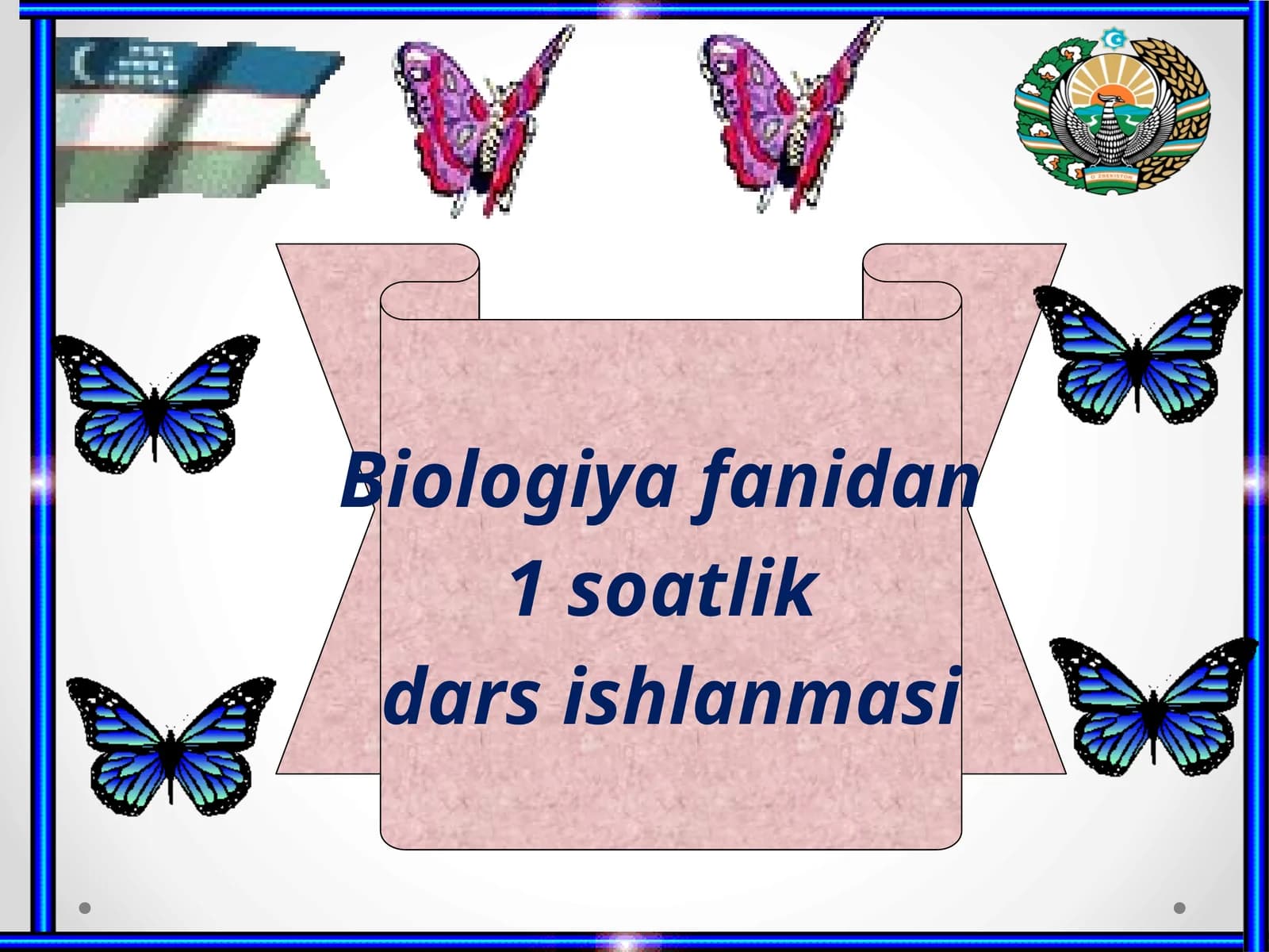 Biologiyafanidan 1soatlik darsishlanmasi