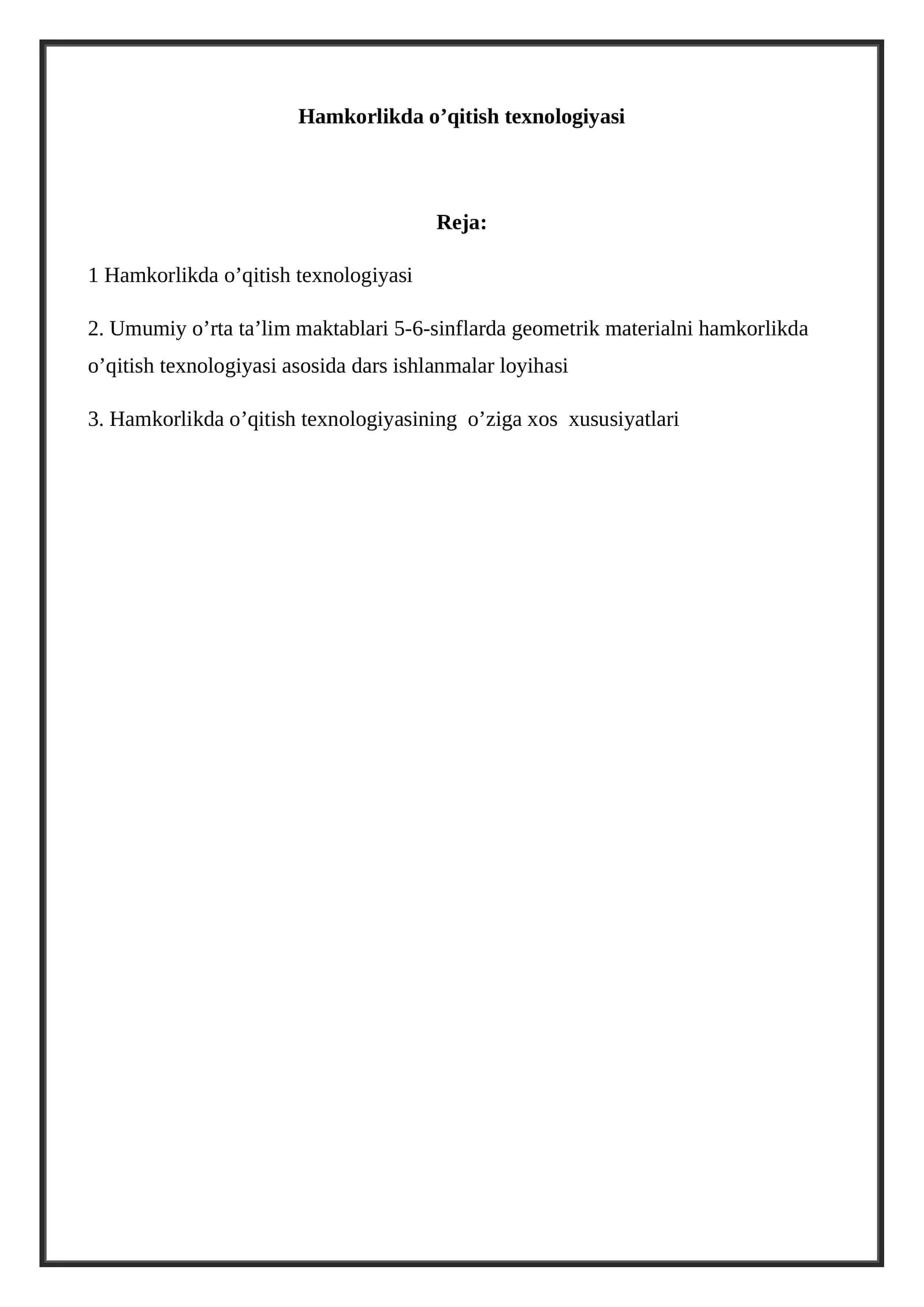 Hamkorlikda o’qitish texnologiyasi
