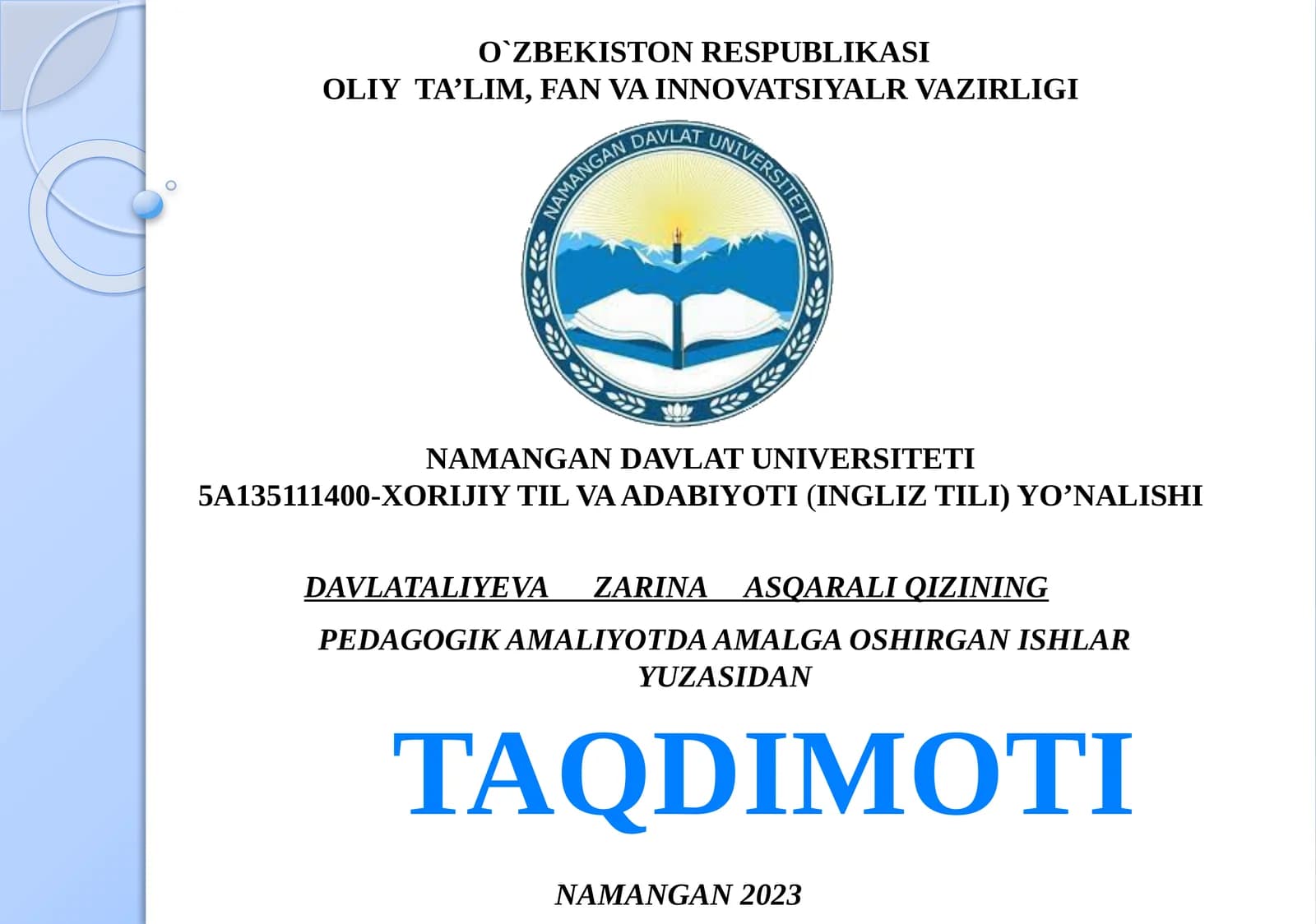 PEDAGOGIK AMALIYOTDA AMALGA OSHIRGAN ISHLAR YUZASIDAN TAQDIMOTI