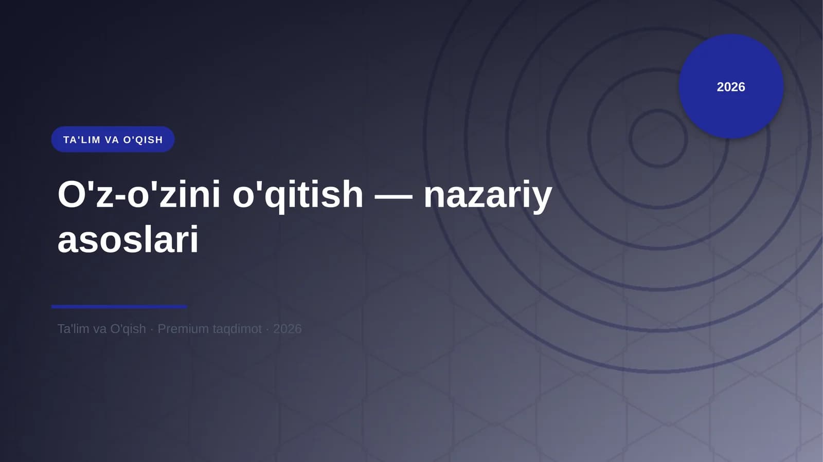 O'z-o'zini o'qitish — nazariy asoslari
