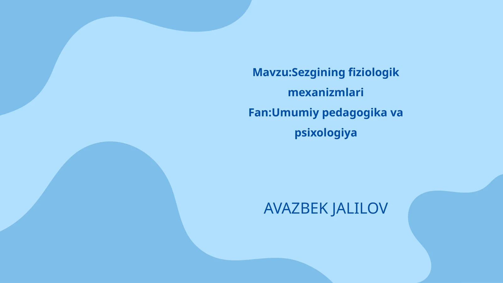 Sezgining fiziologik mexanizmlari