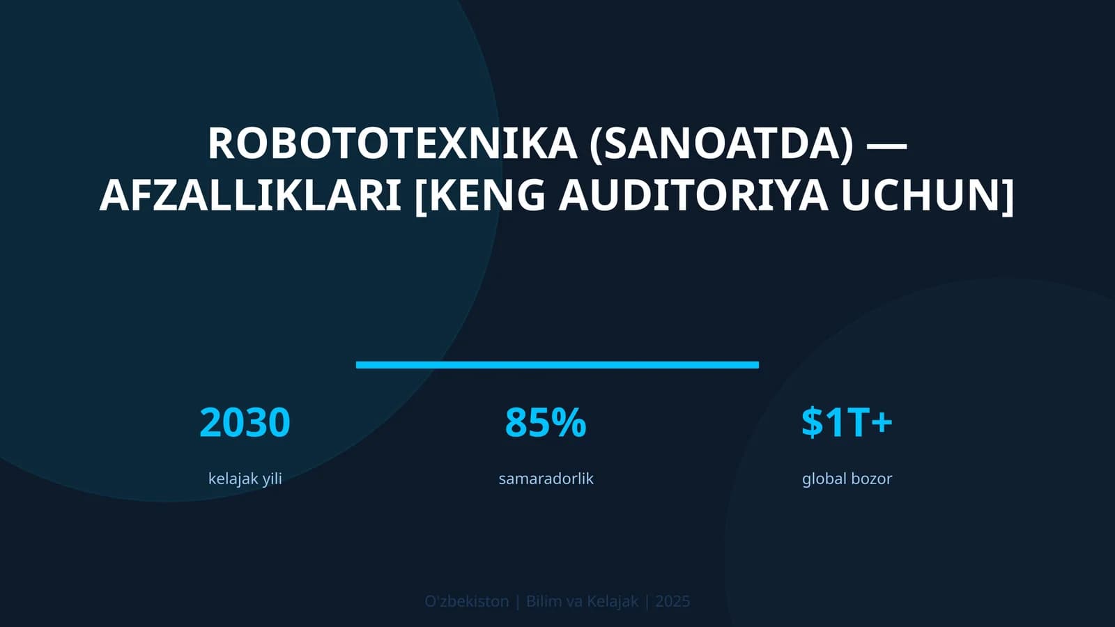 Robototexnika (sanoatda) — afzalliklari [keng auditoriya uchun]