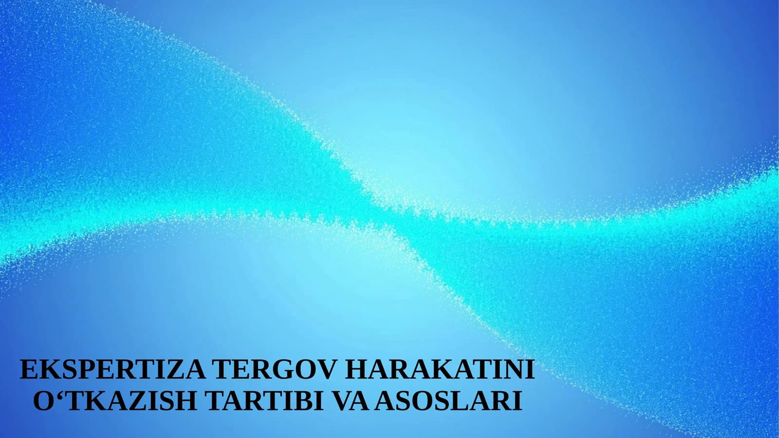 Ekspertiza Tergov Harakatini O‘tkazish Tartibi va Asoslari