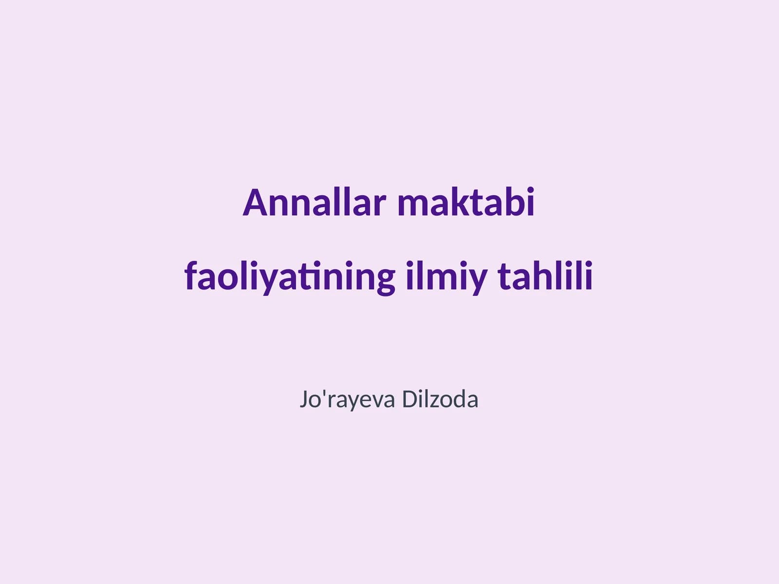 Annallar maktabi faoliyatining ilmiy tahlili