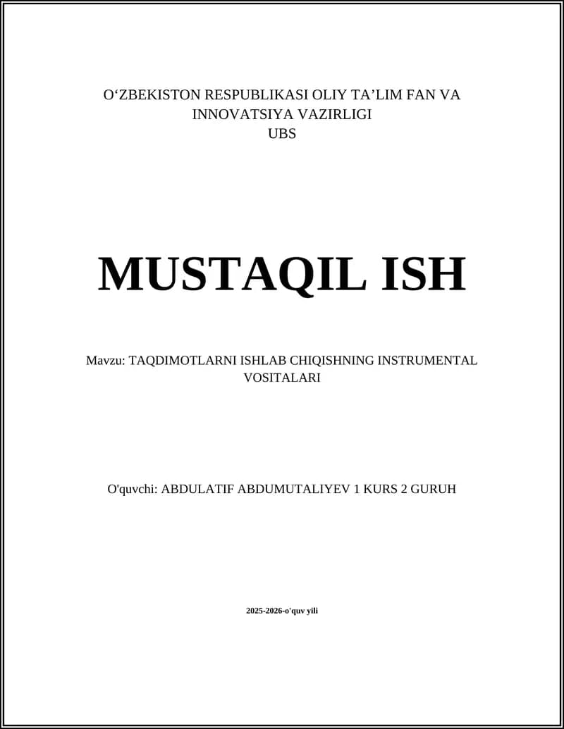 TAQDIMOTLARNI ISHLAB CHIQISHNING INSTRUMENTAL VOSITALARI