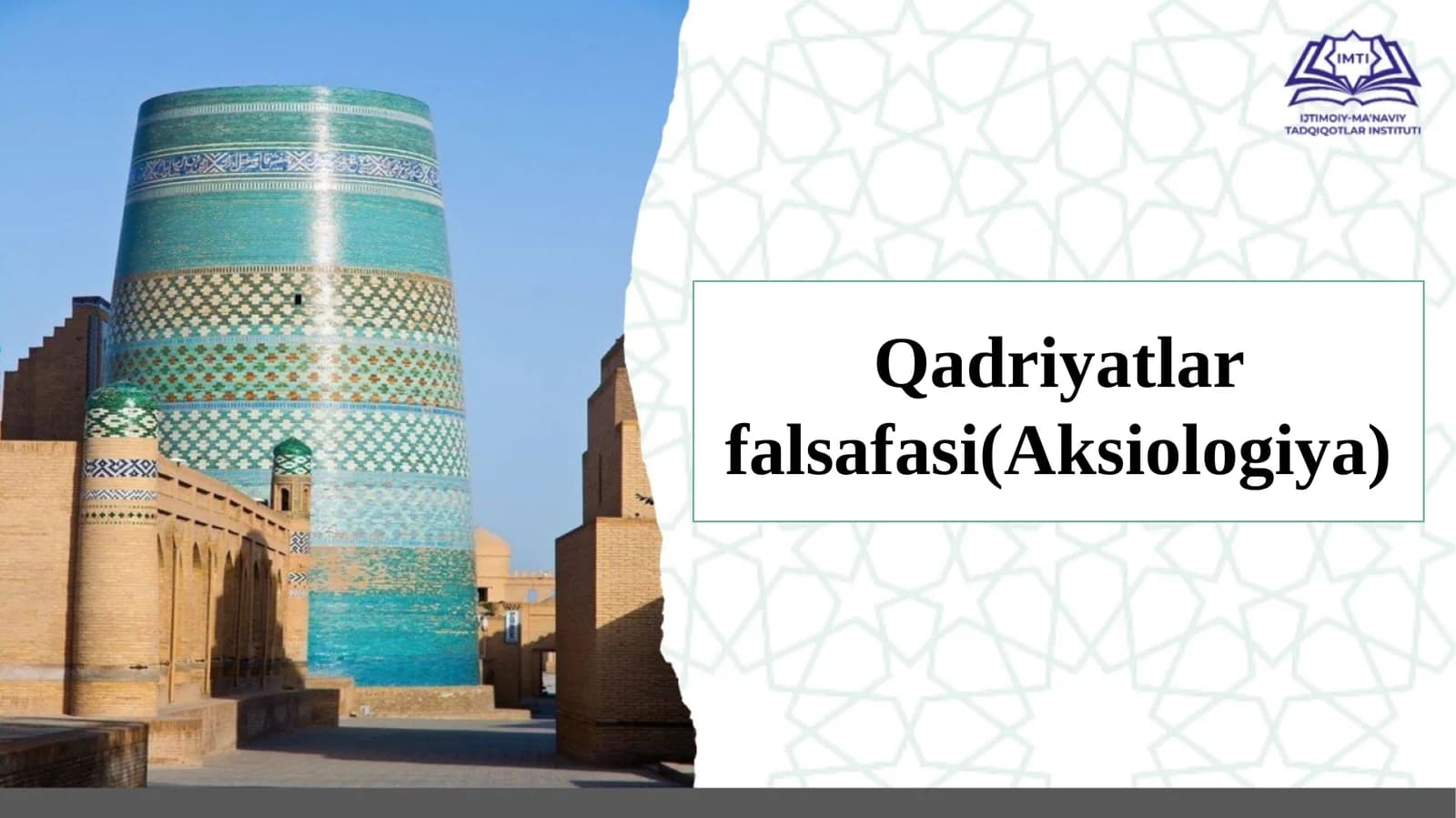 Qadriyatlar falsafasi(Aksiologiya)