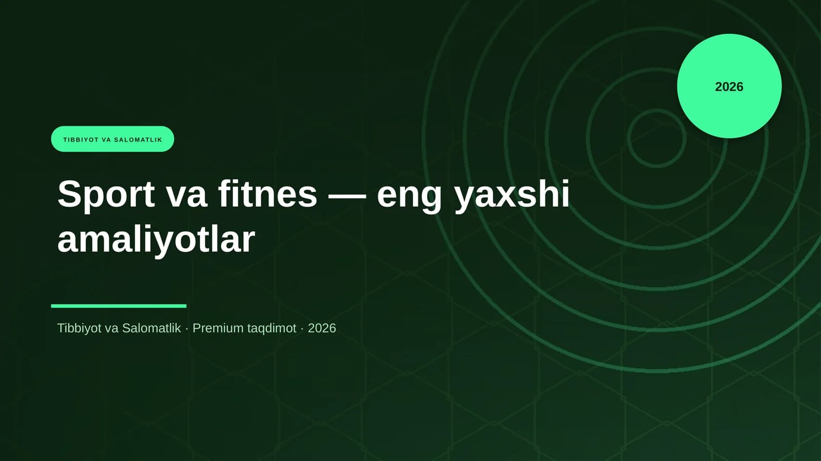 Sport va fitnes — eng yaxshi amaliyotlar