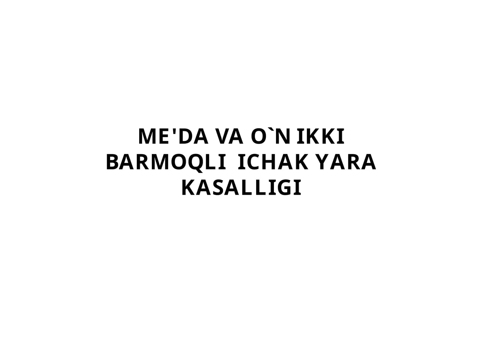 ME'DA VAO`N IKKIBARMOQLIICHAK YARAKASALLIGI TA'RIFI