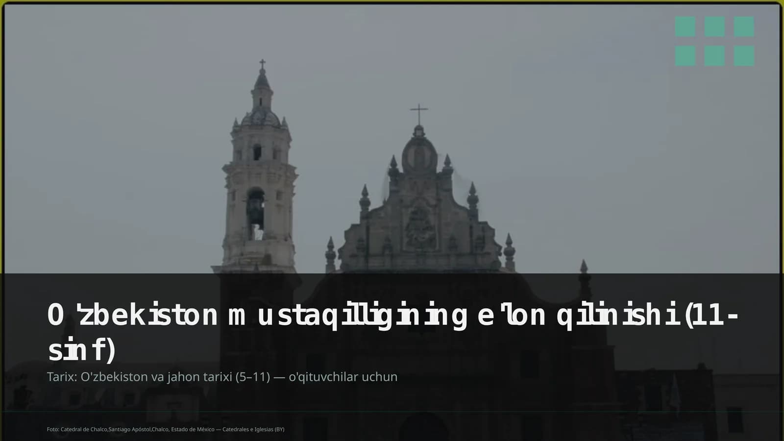 O'zbekiston mustaqilligining e'lon qilinishi (11-sinf)