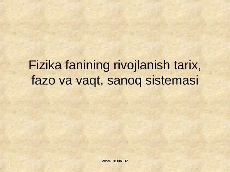 Fizika fanining rivojlanishi