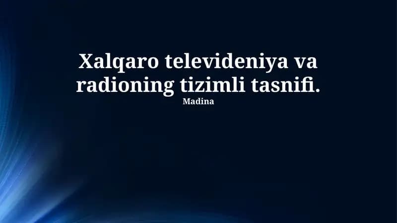 Xalqaro televideniya va radioning tizimli tasnifi