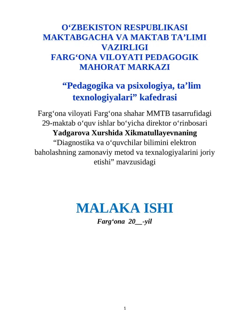 Diagnostika va o‘quvchilar bilimini elektron baholashning zamonaviy metod va texnalogiyalarini joriy etishi
