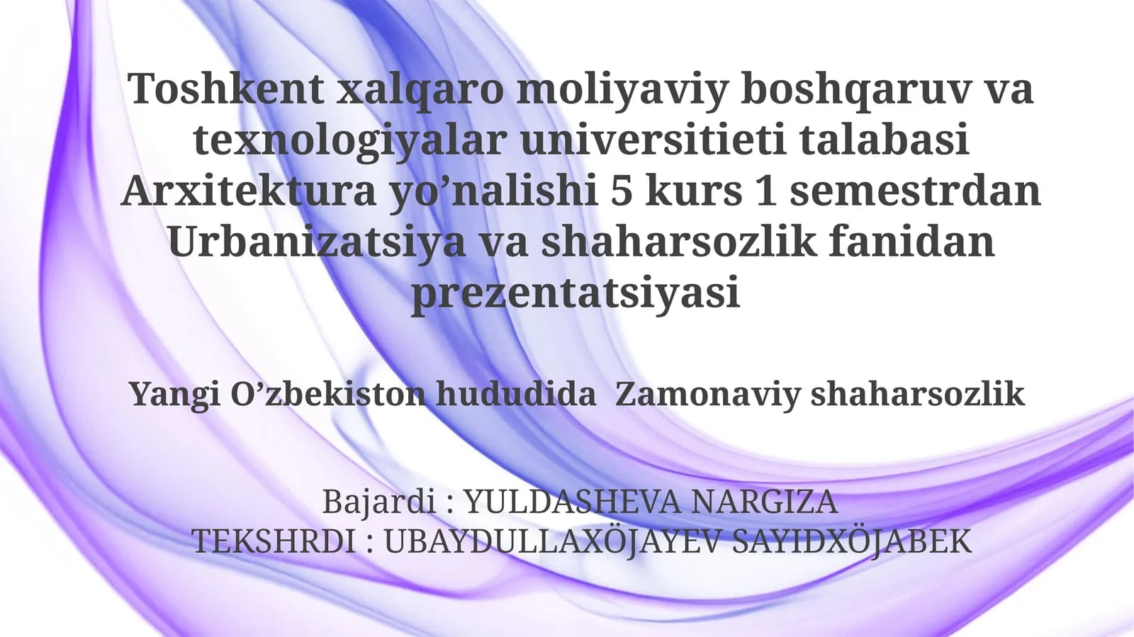 Yangi O’zbekiston hududida  Zamonaviy shaharsozlik