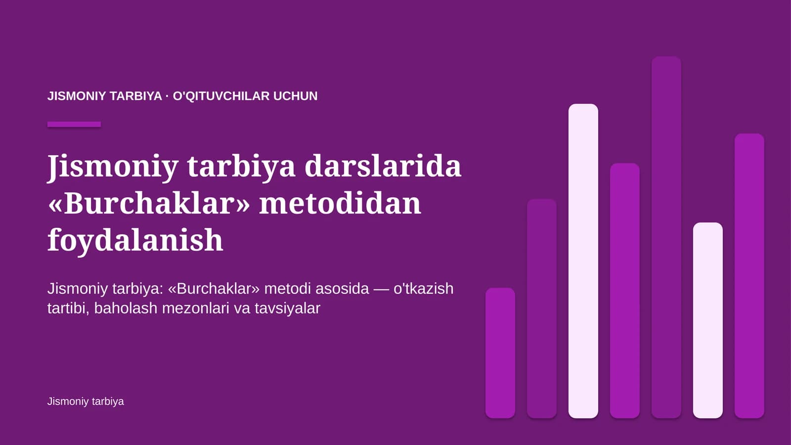jismoniy tarbiya darslarida burchaklar metodidan foydalanish 6303