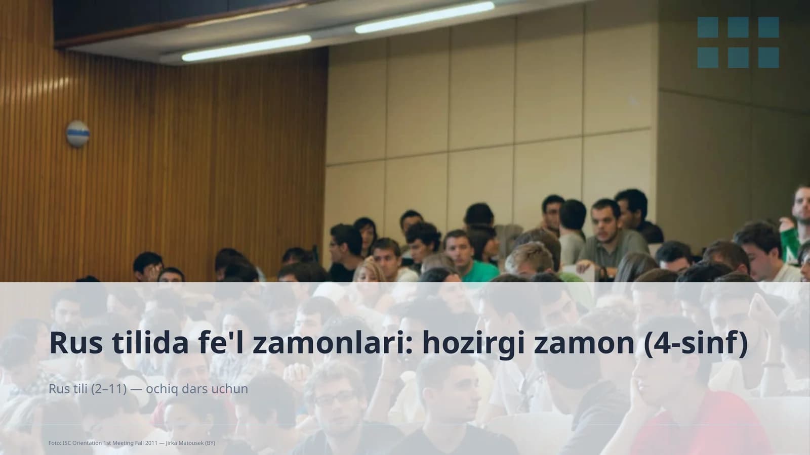 Rus tilida fe'l zamonlari: hozirgi zamon (4-sinf)