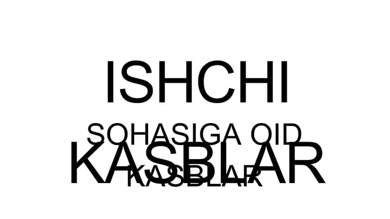 Ishchi kasblar sohasiga oid kasblar
