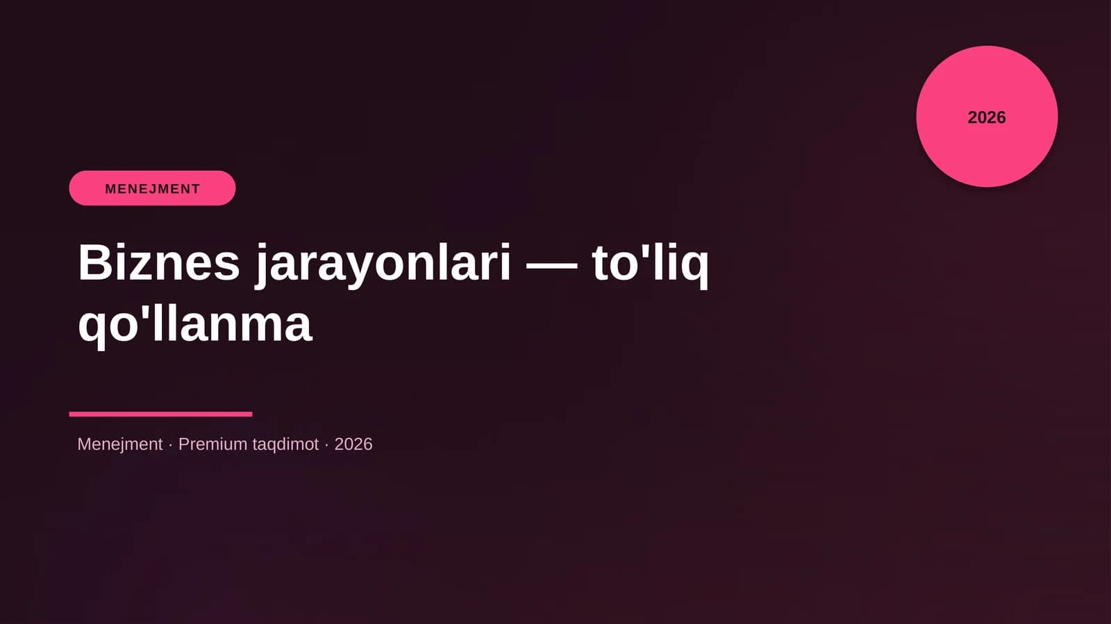 Biznes jarayonlari — to'liq qo'llanma