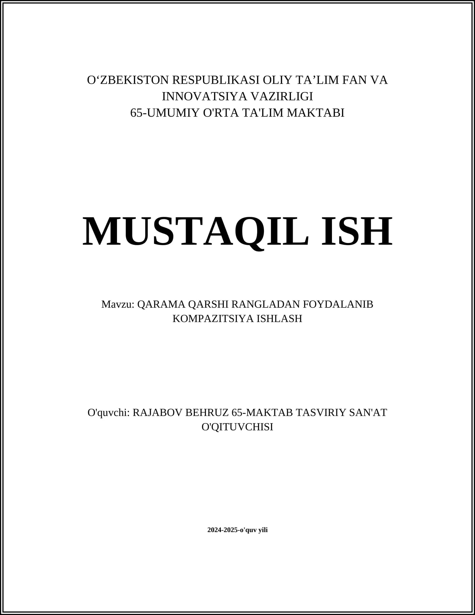 QARAMA QARSHI RANGLADAN FOYDALANIB KOMPAZITSIYA ISHLASH