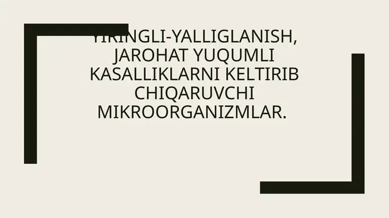 Yiringli-yalliglanish, jarohat yuqumli kasalliklarni keltirib chiqaruvchi mikroorganizmlar