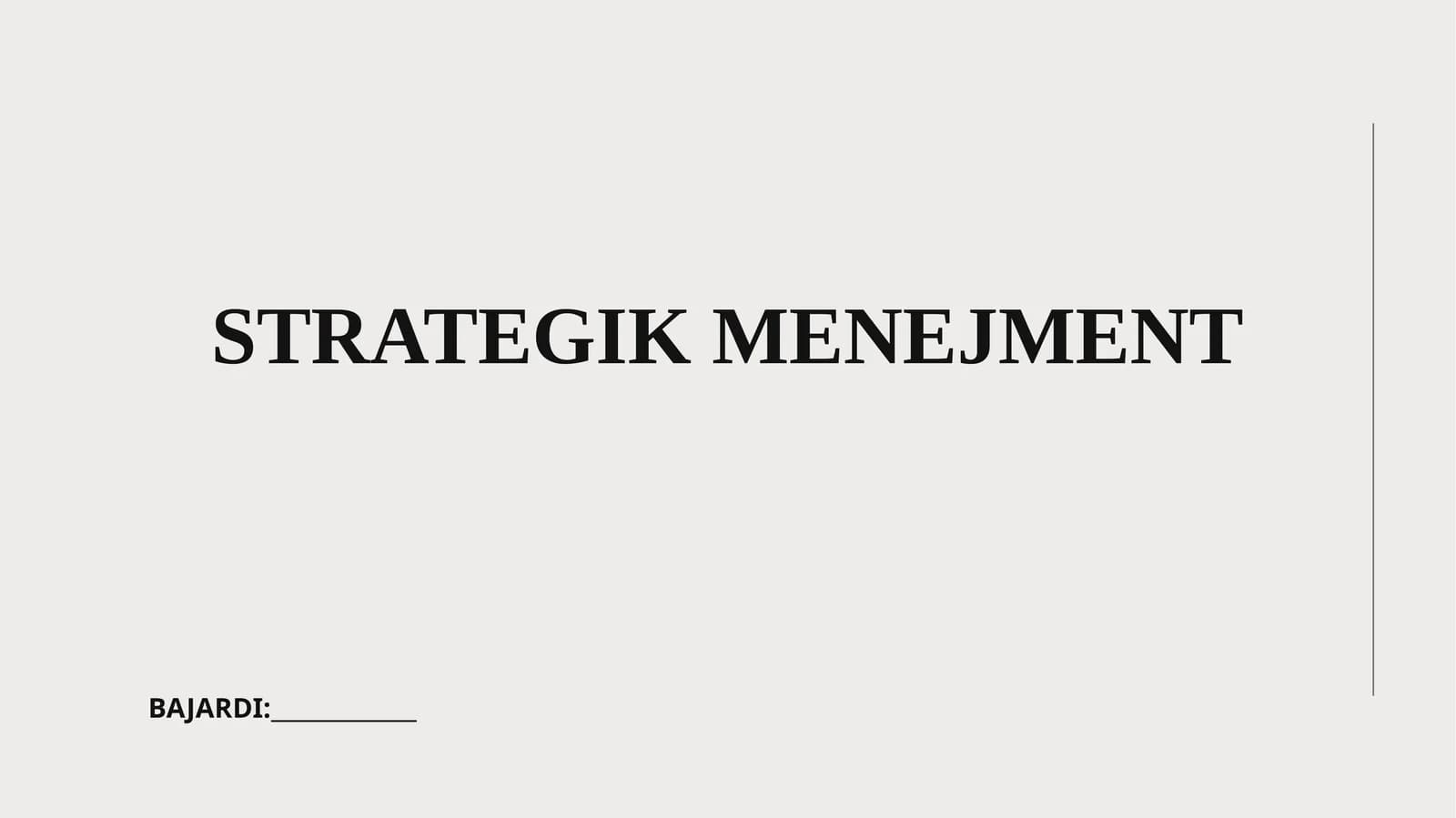 STRATEGIK MENEJMENT