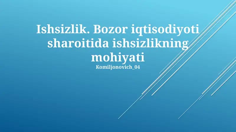Ishsizlikning mohiyati