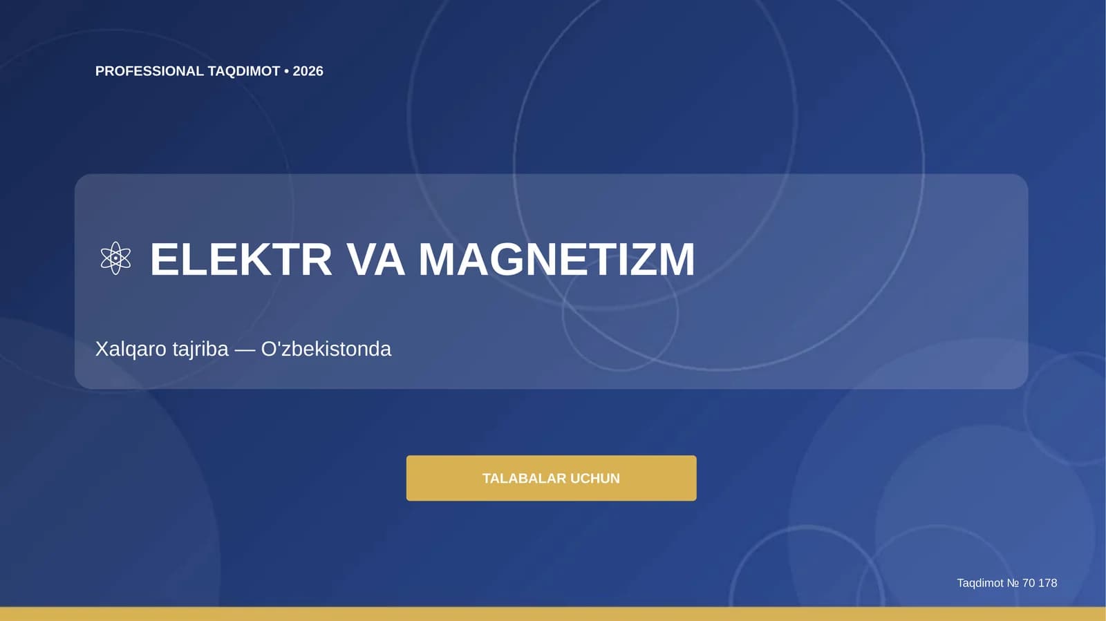 Elektr va magnetizm: xalqaro tajriba (O'zbekistonda) [talabalar uchun]