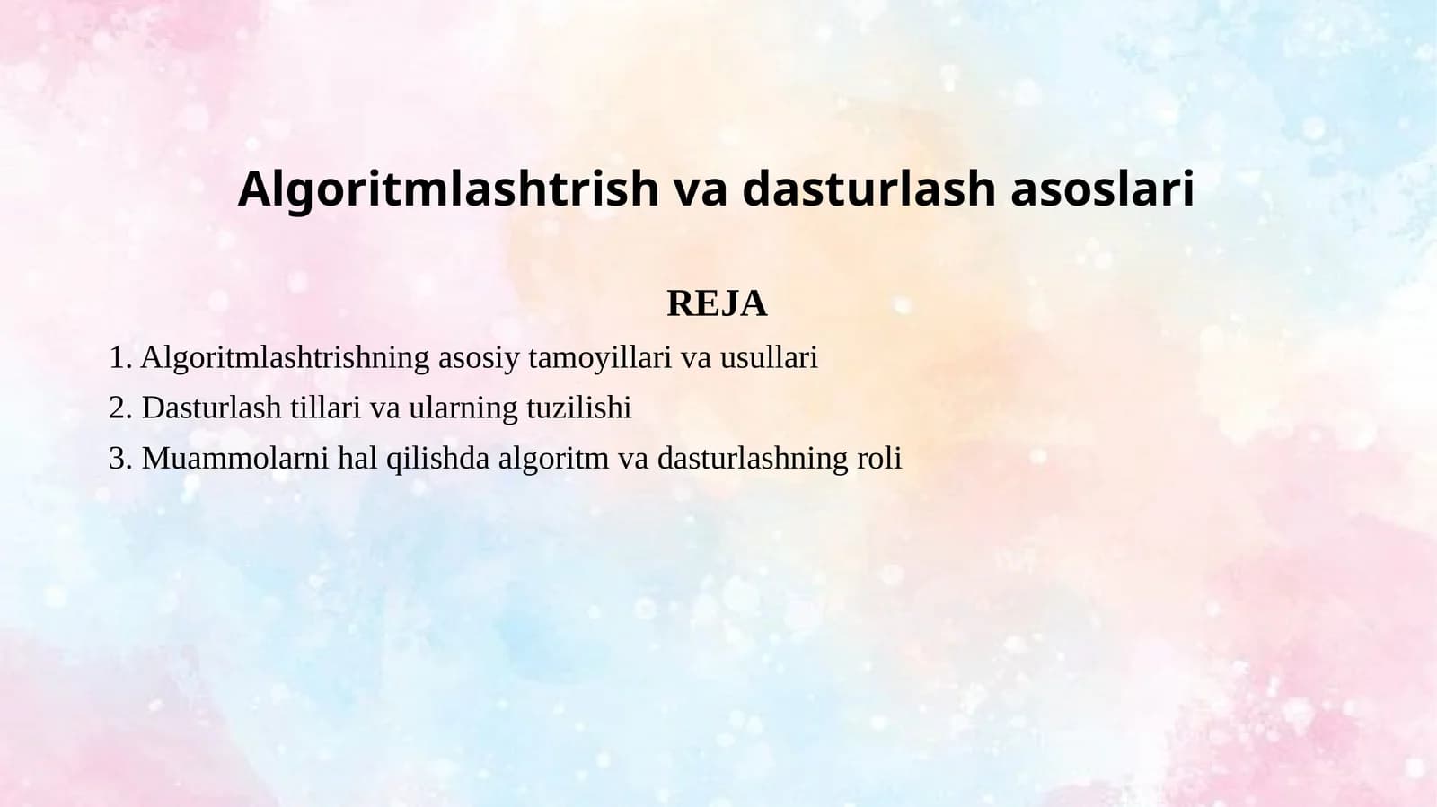 Algoritmlashtrish va dasturlash asoslari