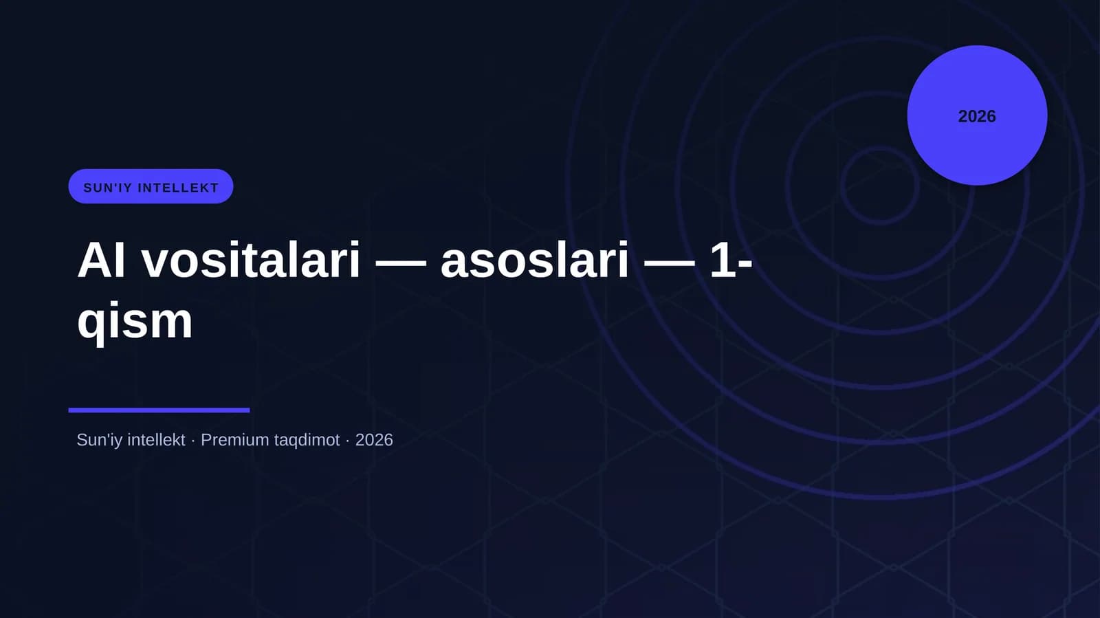 AI vositalari — asoslari — 1-qism