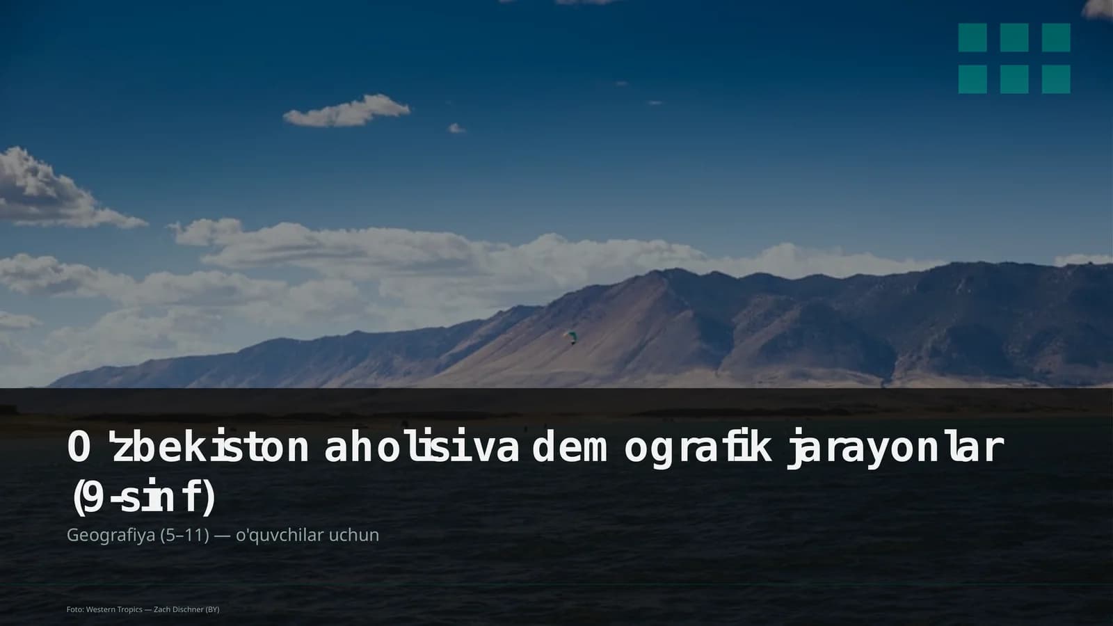 O'zbekiston aholisi va demografik jarayonlar (9-sinf)