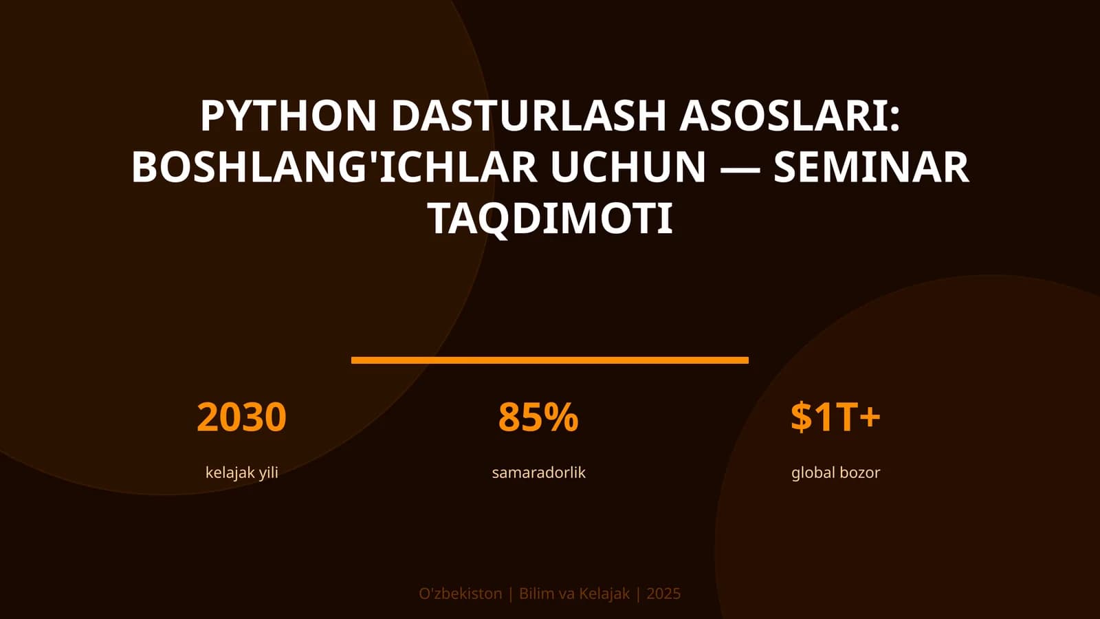 Python dasturlash asoslari: boshlang'ichlar uchun — seminar taqdimoti