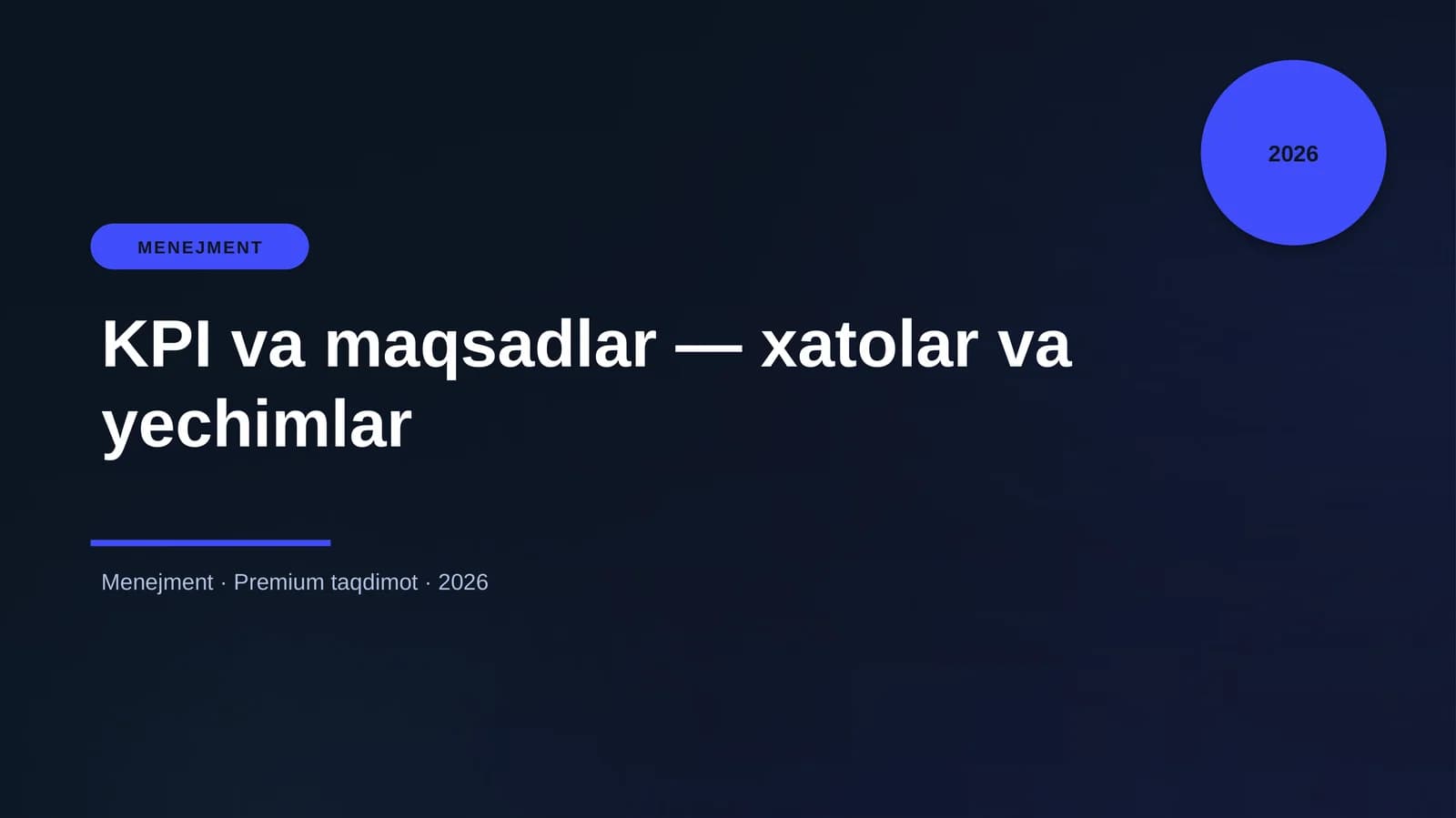 KPI va maqsadlar — xatolar va yechimlar
