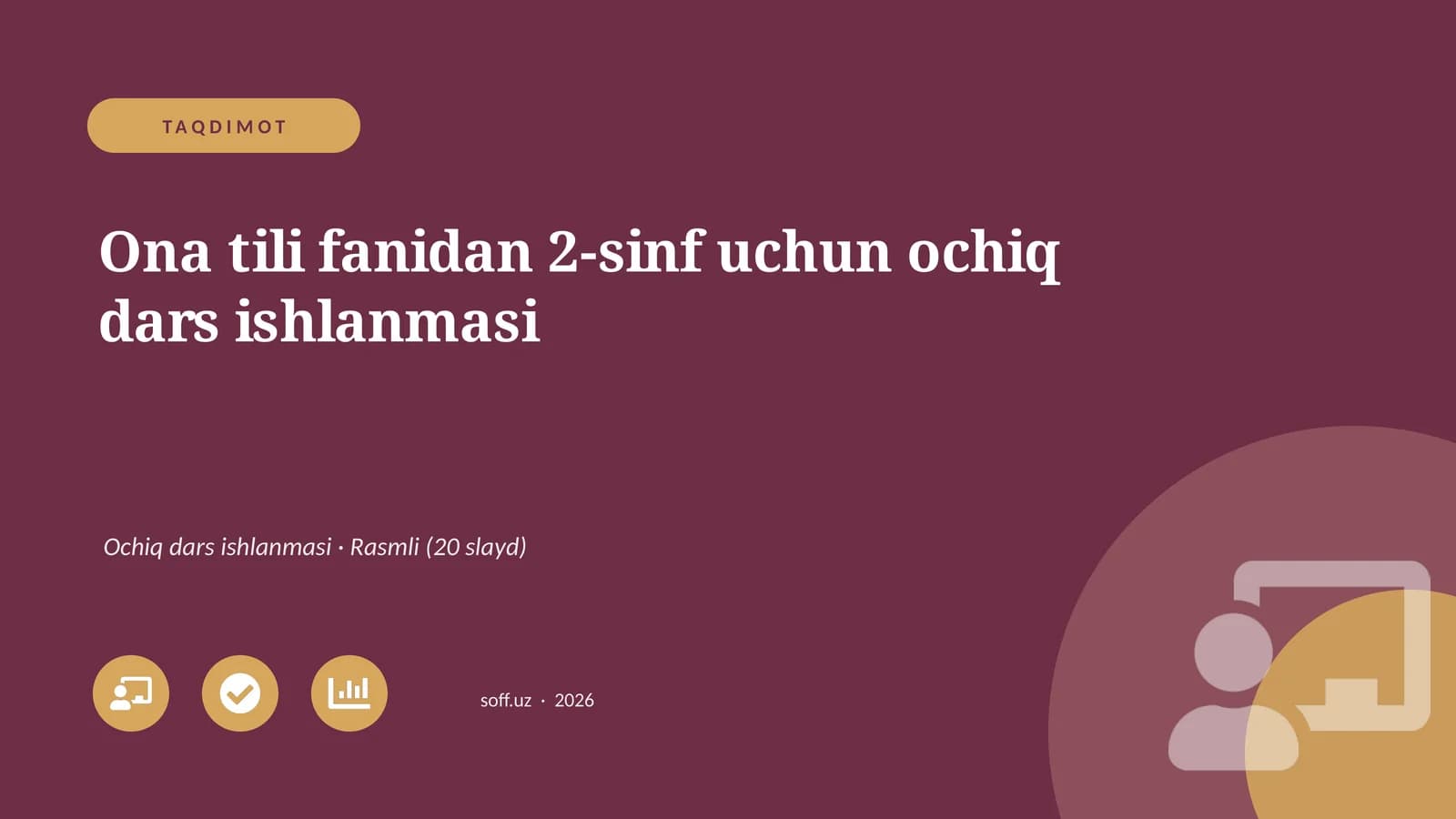 Ona tili fanidan 2-sinf uchun ochiq dars ishlanmasi