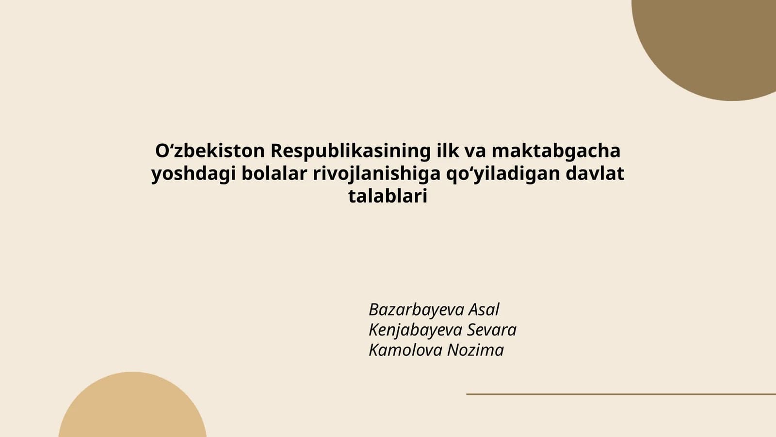 Oʻzbekiston Respublikasining ilk va maktabgacha yoshdagi bolalar rivojlanishiga qoʻyiladigan davlat talablari