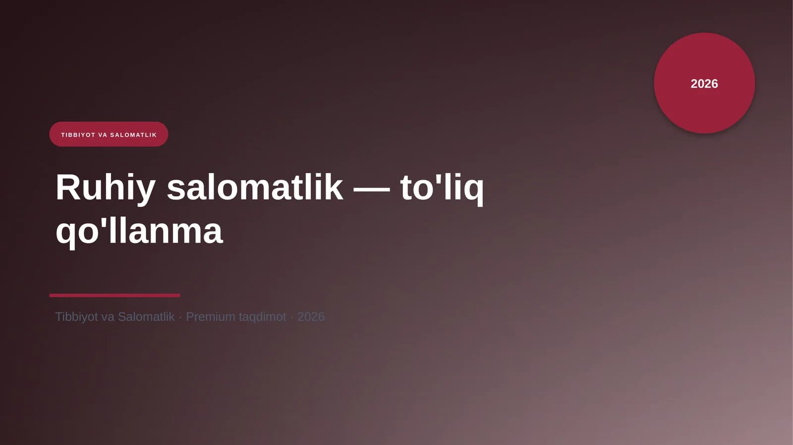Ruhiy salomatlik — to'liq qo'llanma