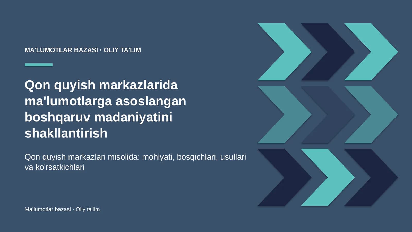 qon quyish markazlarida ma'lumotlarga asoslangan boshqaruv madaniyatini shakllantirish 7049