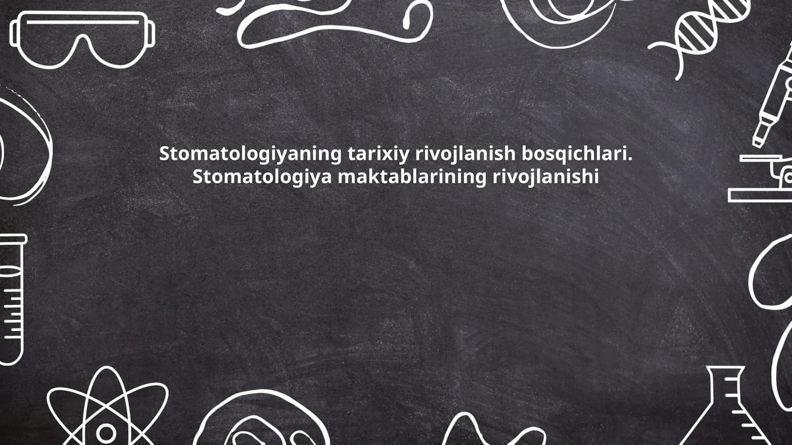 Stomatologiyaning tarixiy rivojlanish bosqichlari. Stomatologiya maktablarining rivojlanishi