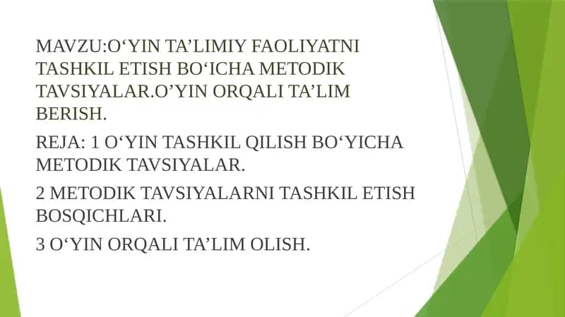 O‘YIN TA’LIMIY FAOLIYATNI TASHKIL ETISH BO‘ICHA METODIK TAVSIYALAR