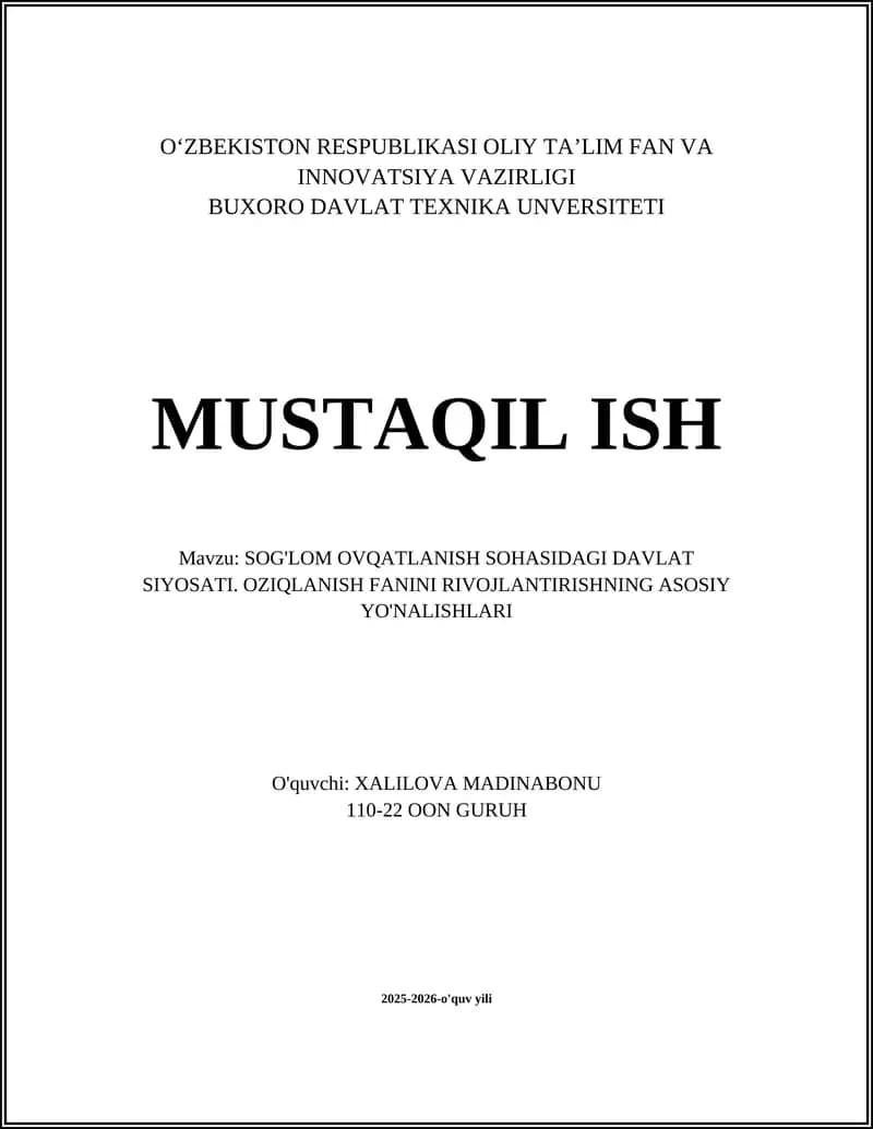 SOG'LOM OVQATLANISH SOHASIDAGI DAVLAT SIYOSATI. OZIQLANISH FANINI RIVOJLANTIRISHNING ASOSIY YO'NALISHLARI