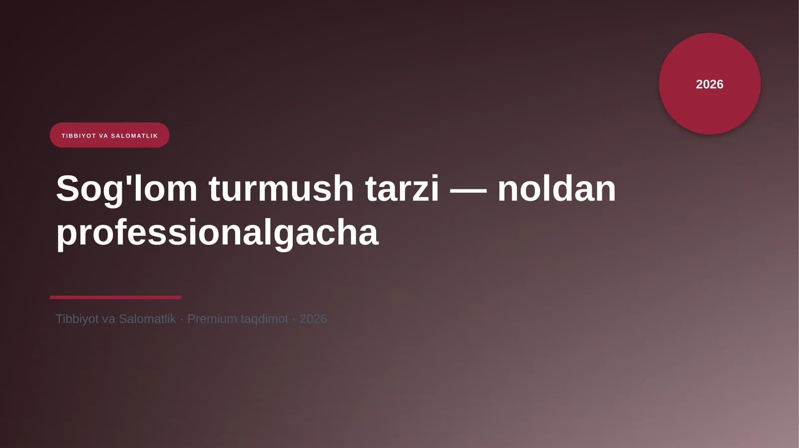 Sog'lom turmush tarzi — noldan professionalgacha