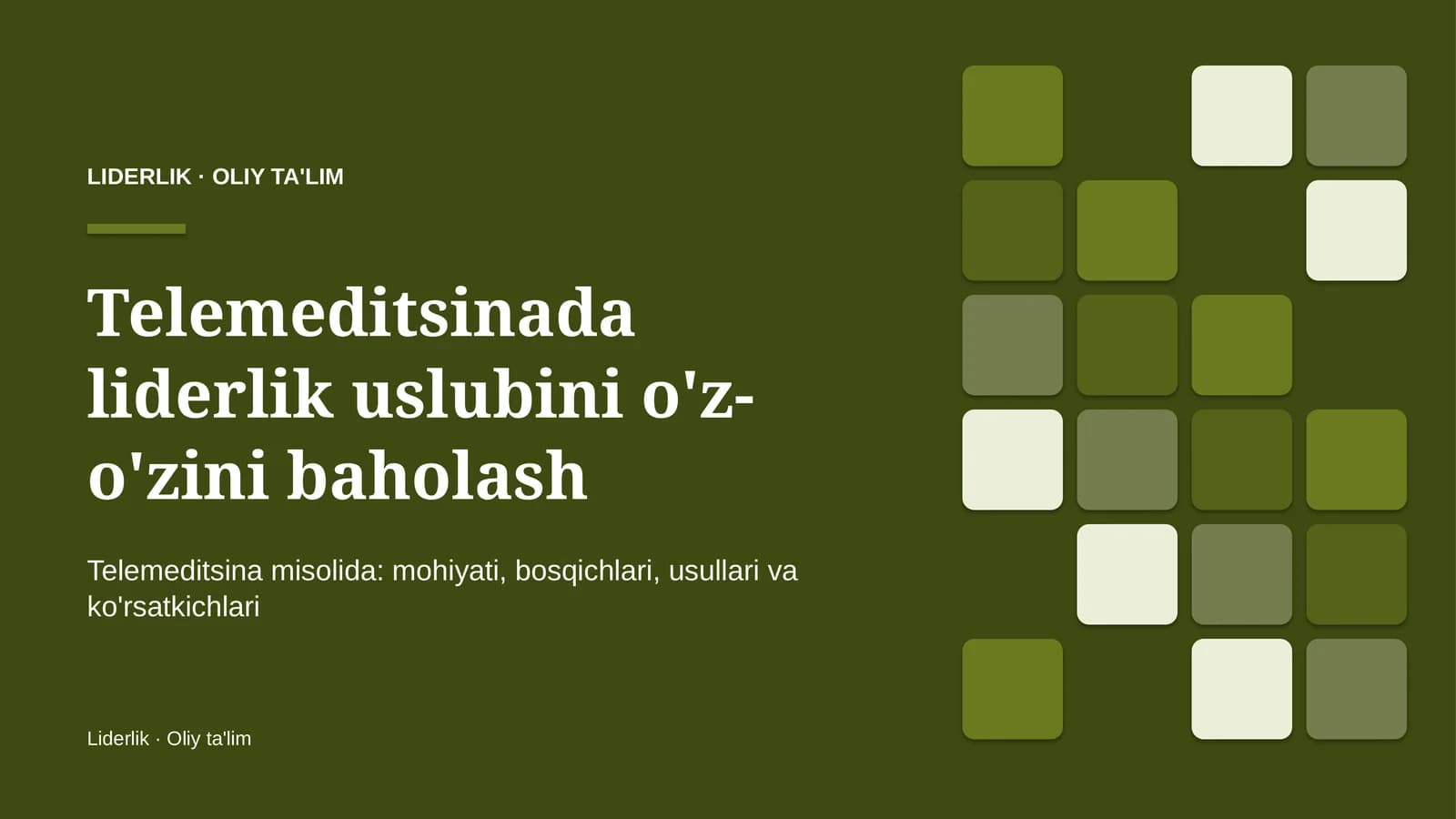 telemeditsinada liderlik uslubini o'z o'zini baholash 4674