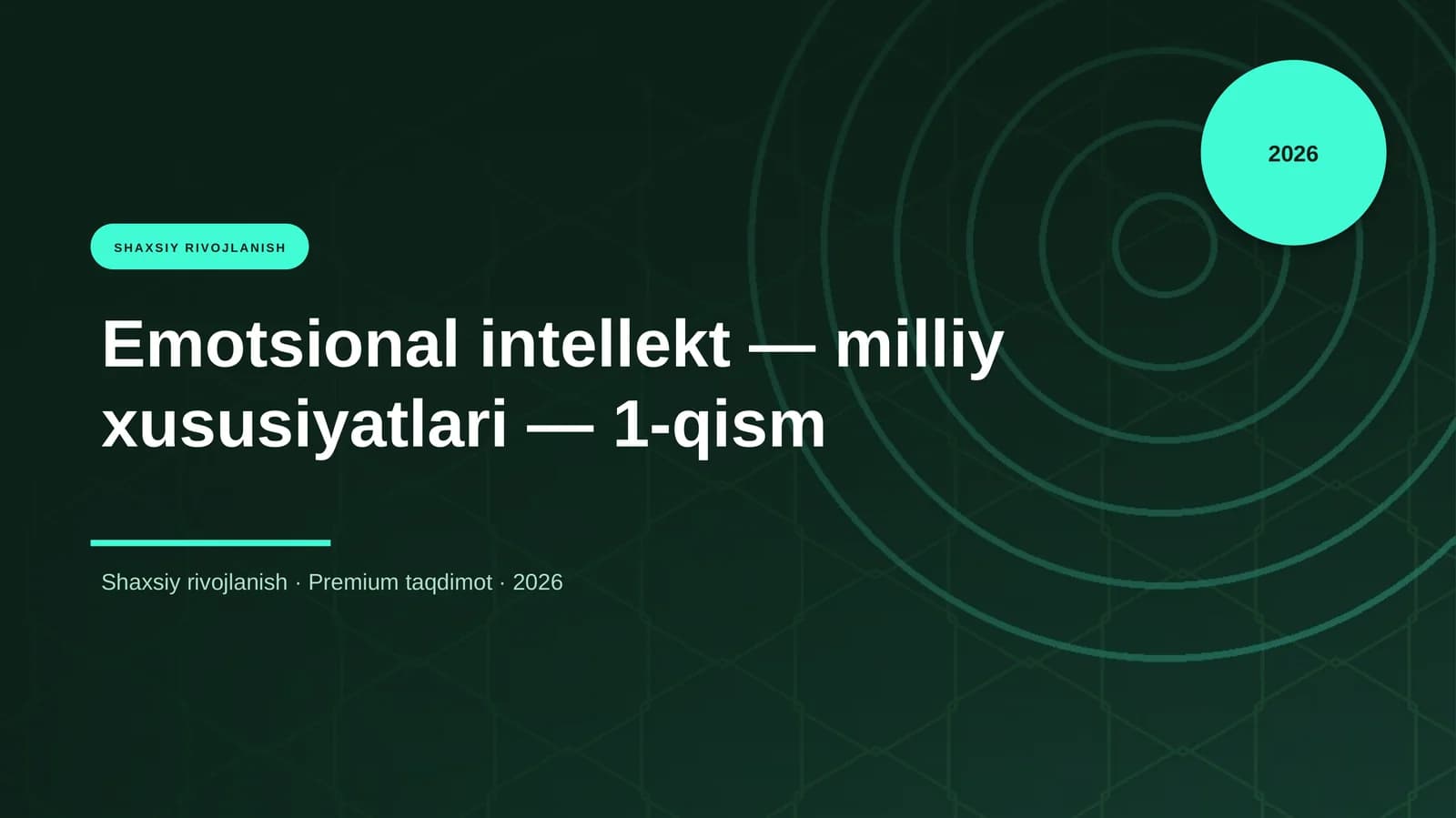 Emotsional intellekt — milliy xususiyatlari — 1-qism