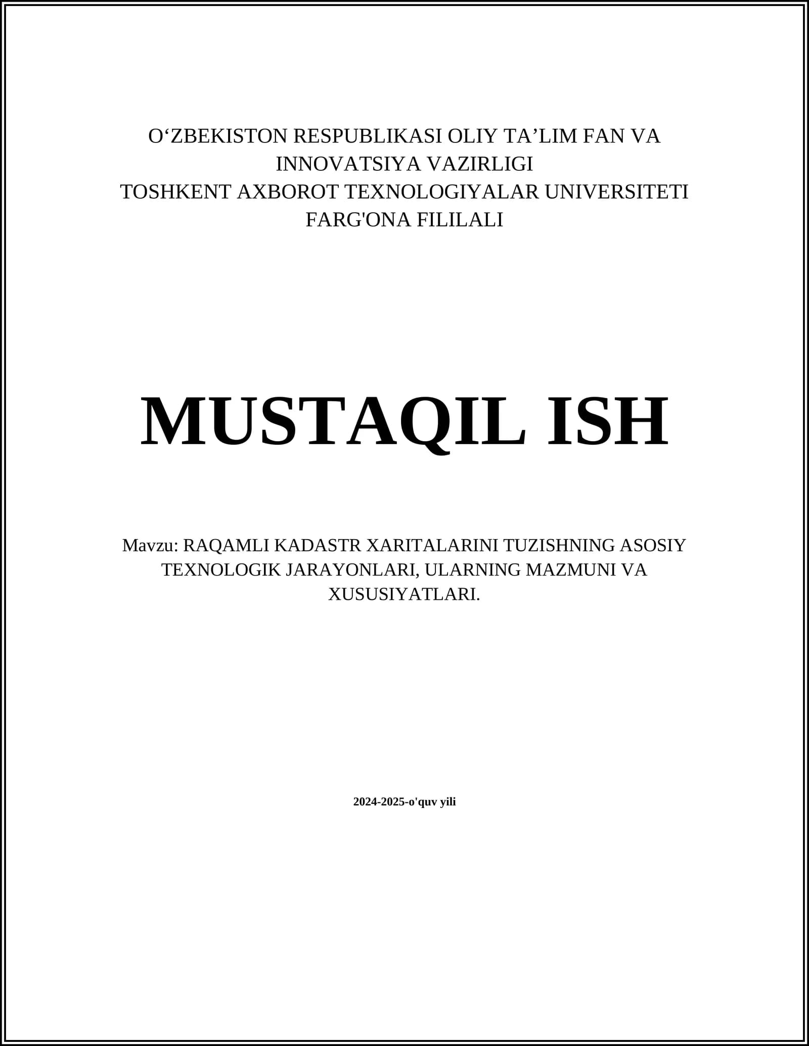 RAQAMLI KADASTR XARITALARINI TUZISHNING ASOSIY TEXNOLOGIK JARAYONLARI