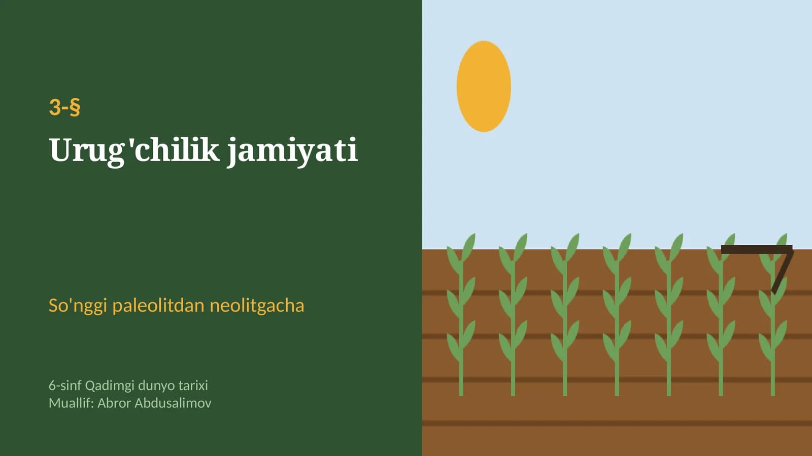 Urug'chilik jamiyati: so'nggi paleolit, mezolit va neolit (3-§, 6-sinf, 13 slayd)