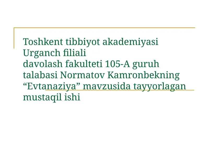 Tibbiyot. Evtanaziya